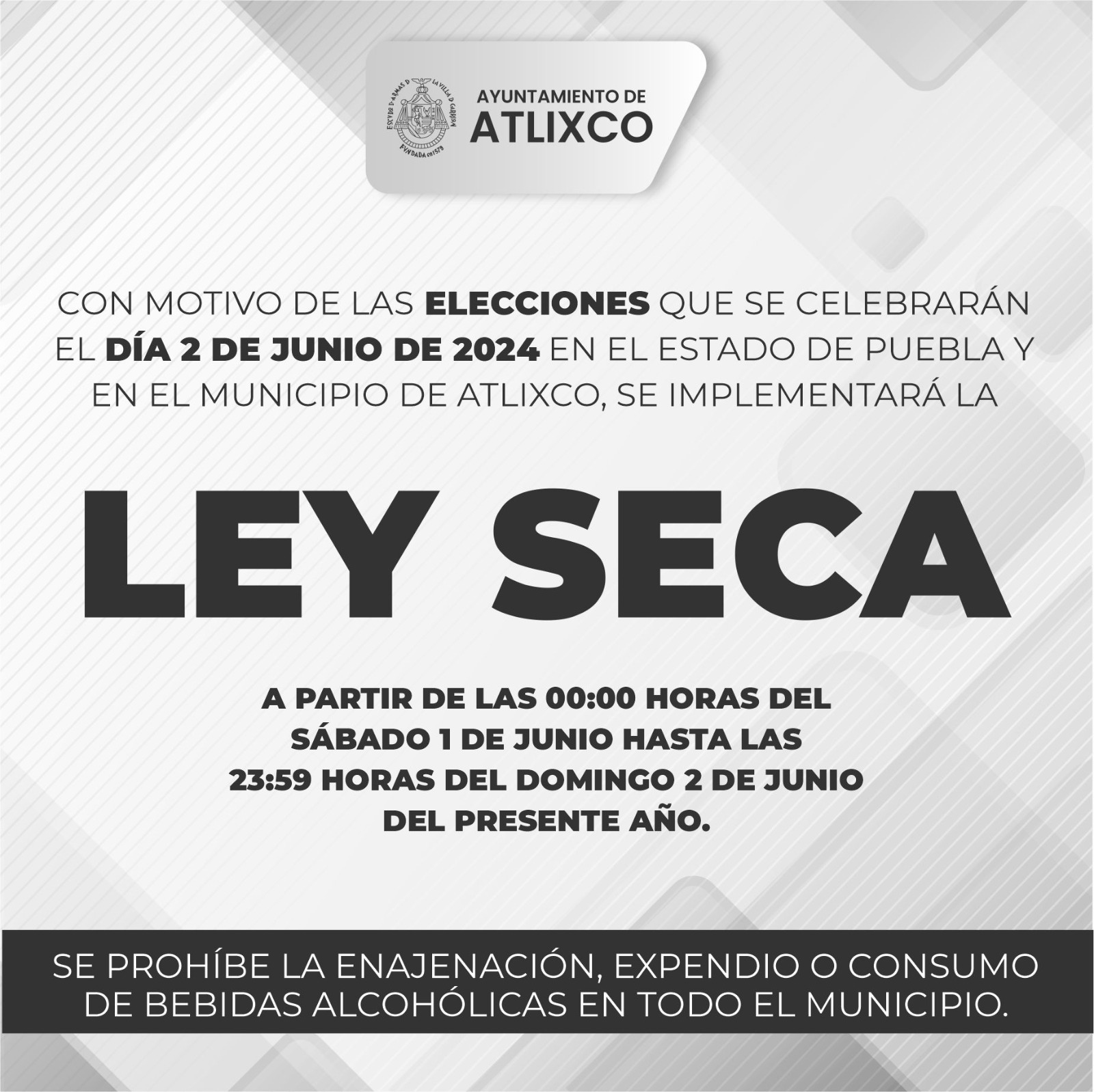 Recuerda, habrá Ley Seca en Atlixco