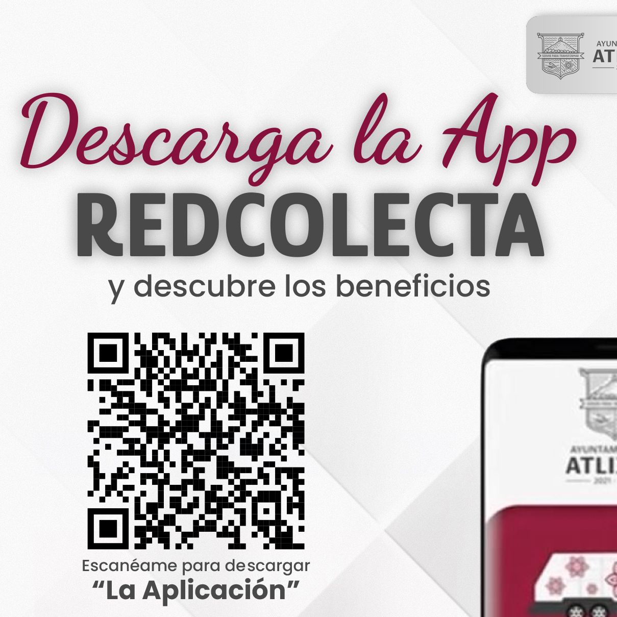 Descarga la App RedColecta, por un Atlixco limpio y ordenado