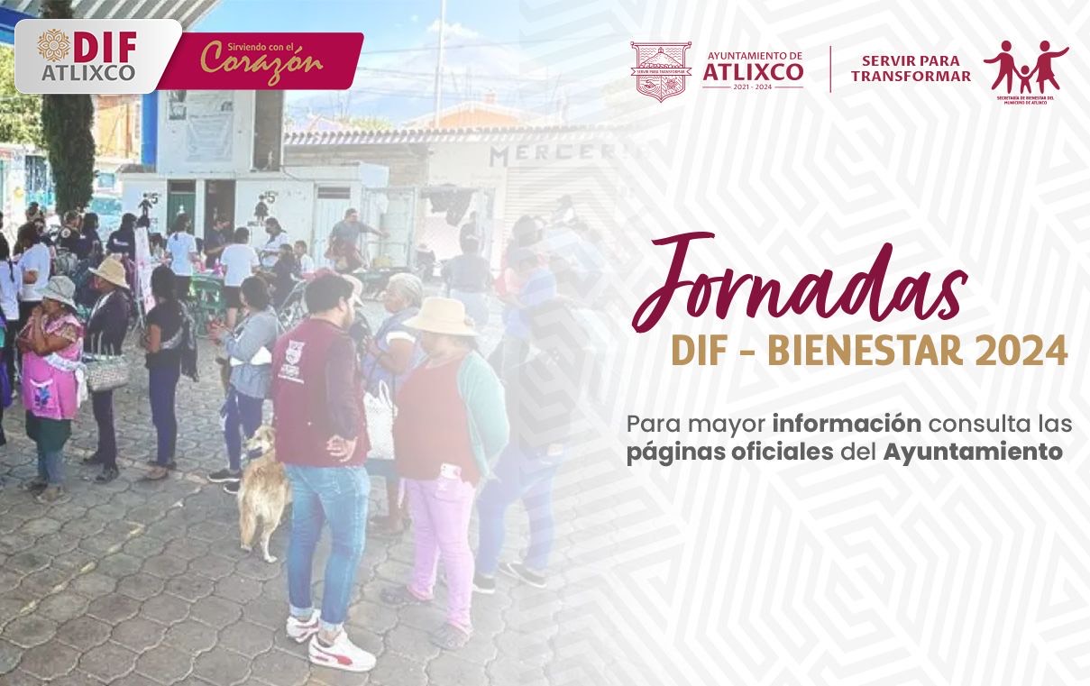 Conoce todo lo que ofrecen las Jornadas DIF-Bienestar