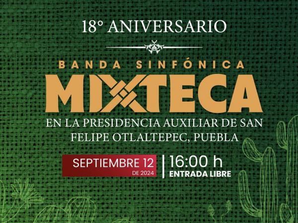 Celebrará Banda Sinfónica Mixteca 18 años de trayectoria: Cultura