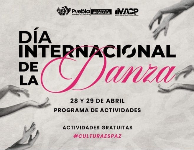 Celebrará IMACP Día Internacional de la Danza con magno encuentro artístico Celebrará IMACP Día Internacional de la Danza con magno encuentro artístico